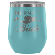 Load image into Gallery viewer, Mermaid Bride 12 oz Wine Tumbler (13 colors)