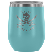 Load image into Gallery viewer, Never Surrender Pirate Wine Tumbler (12 Color Options)