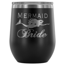 Load image into Gallery viewer, Mermaid Bride 12 oz Wine Tumbler (13 colors)