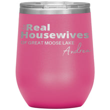 Load image into Gallery viewer, Personalize this The Real Housewives Wine Tumbler