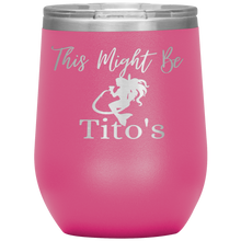 Load image into Gallery viewer, Mermaid This Might Be Tito's Wine Tumbler - Island Mermaid Tribe