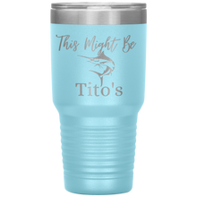 Load image into Gallery viewer, Marlin This Might Be Tito's - Island Mermaid Tribe