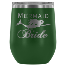 Load image into Gallery viewer, Mermaid Bride 12 oz Wine Tumbler (13 colors)