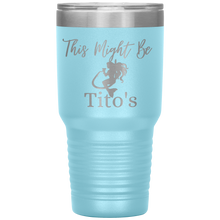 Load image into Gallery viewer, Mermaid This Might Be Tito's - Island Mermaid Tribe